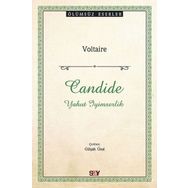 Candide - Yahut İyimserlik - Voltaire