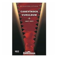 Canevinden Vuruldum 1 - Muzaffer Güler