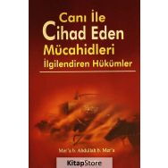 Canı ile Cihad Eden Mücahidleri İlgilendiren Hükümler - Kolektif