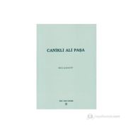 CANIKLI ALI PAŞA - RIZA KARAGÖZ