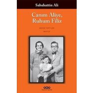 Canım Aliye, Ruhum Filiz - Sabahattin Ali