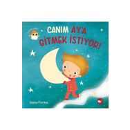 Canım Ay'a Gitmek İstiyor! - Dania Florino