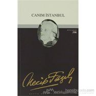 CANIM İSTANBUL - NECIP FAZIL KISAKÜREK