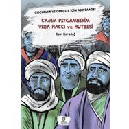Canım Peygamberim Veda Haccı ve Hutbesi - Suat Karadağ