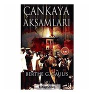 ÇANKAYA AKŞAMLARI - BERTE G. GAULIS