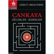 ÇANKAYA GELENLER GIDENLER - CÜNEYT ARCAYÜREK