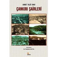 Çankırı Şairleri - Ahmet Talat Onay