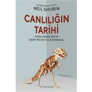 Canlılığın Tarihi - Neil Shubin