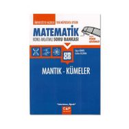 Çap Yayınları Üniversiteye Hazırlık Matematik Mantık Kümeler Konu Anlatımlı Soru Bankası
