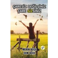 Çaresiz Değilsiniz Çaresizsiniz - Cem Keçe , Merih Keçe