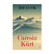 Çaresiz Kürt - İrfan Ok