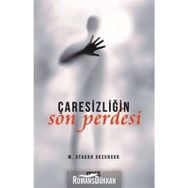Çaresizliğin Son Perdesi - M. Atakan Aksungur