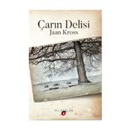 Çarın Delisi - Jaan Kross