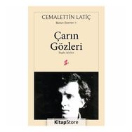 Çarın Gözleri: Toplu Şiirler - Cemalettin Latiç