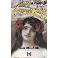 CARMEN HAREMDE - RAŞEL RAKELLA ASAL