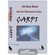 Çarpı - Alevi Bir Öğretmenin Anıları - Ali Rıza Aksın