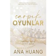 Çarpık Oyunlar - Ana Huang