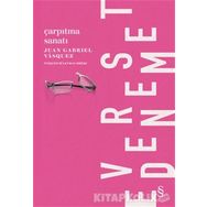 Çarpıtma Sanatı - Juan Gabriel Vasquez