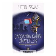 Çarşamba Karısı Cinayetleri - İstanbul’da Karnaval Üçlemesi 3 - Metin Savaş