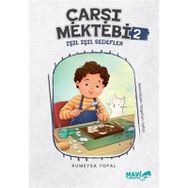 Çarşı Mektebi 2 Işıl Işıl Sedefler Rumeysa Topal