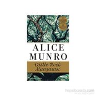 Castle Rock Manzarası - Alice Munro