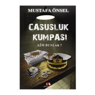 Casusluk Kumpası - Mustafa Önsel