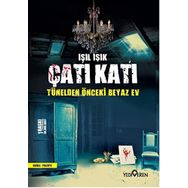 Çatı Katı - Tünelden Önceki Beyaz Ev - Yediveren Yayınları