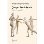 Çatışan Feminizmler - Nancy Fraser