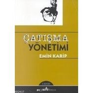 ÇATIŞMA YÖNETIMI - EMIN KARIP