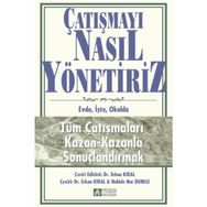 Çatışmayı Nasıl Yönetiriz - Erkan Kıral