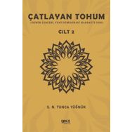 Çatlayan Tohum - Cilt 2 Gece Kitaplığı S. N. Tunca Yüğnük