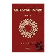 Çatlayan Tohum Cilt 3 Gece Kitaplığı S. N. Tunca Yüğnük