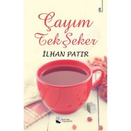 Çayım Tek Şeker - İlhan Patır