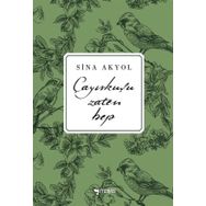 Çayırkuşu Zaten Hep - Sina Akyol