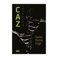 Caz Felsefesi - Daniel Martin Feige