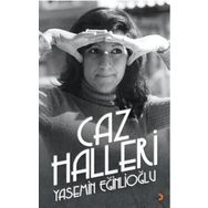 Caz Halleri - Yasemin Eğinlioğlu