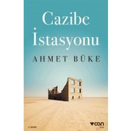 CAZIBE İSTASYONU - AHMET BÜKE