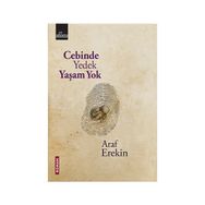 Cebinde Yedek Yaşam Yok - Araf Erekin
