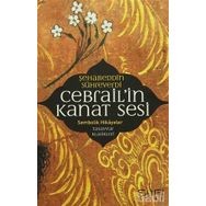 Cebrail’in Kanat Sesi - Şehabeddin Sühreverdi