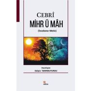 Cebri Mihr ü Mah - Gülçin Tanrıbuyurdu