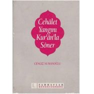 CEHALET YANGINI KUR'AN'LA SÖNER - CENGIZ NUMANOĞLU