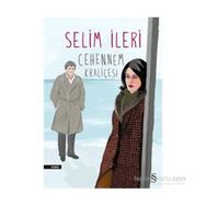 Cehennem Kraliçesi - Selim İleri