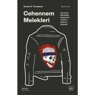 Cehennem Melekleri - Hunter S. Thompson