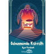 Cehennemde Kahvaltı - Uğur Karabürk