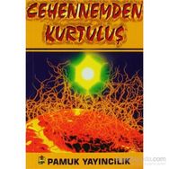 CEHENNEMDEN KURTULUŞ (KOD: KIYAMET-011) - ÖMER MUSTAFA DÖNMEZ