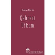 Çehresi Ufkum - İhsan Deniz