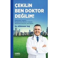 Çekilin Ben Doktor Değilim - Gökhan Taşkıran