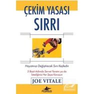 ÇEKİM YASASI SIRRI HAYATINIZI DEĞİŞTİRECEK SIRRI KEŞFEDİN - JOE VITALE (ISBN:9789944326803)