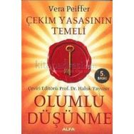 ÇEKİM YASASININ TEMELI - OLUMLU DÜŞÜNME (CEP BOY) - VERA PEIFFER