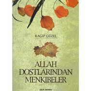 Çelik Yayınevi - Allah Dostlarından Menkıbeler